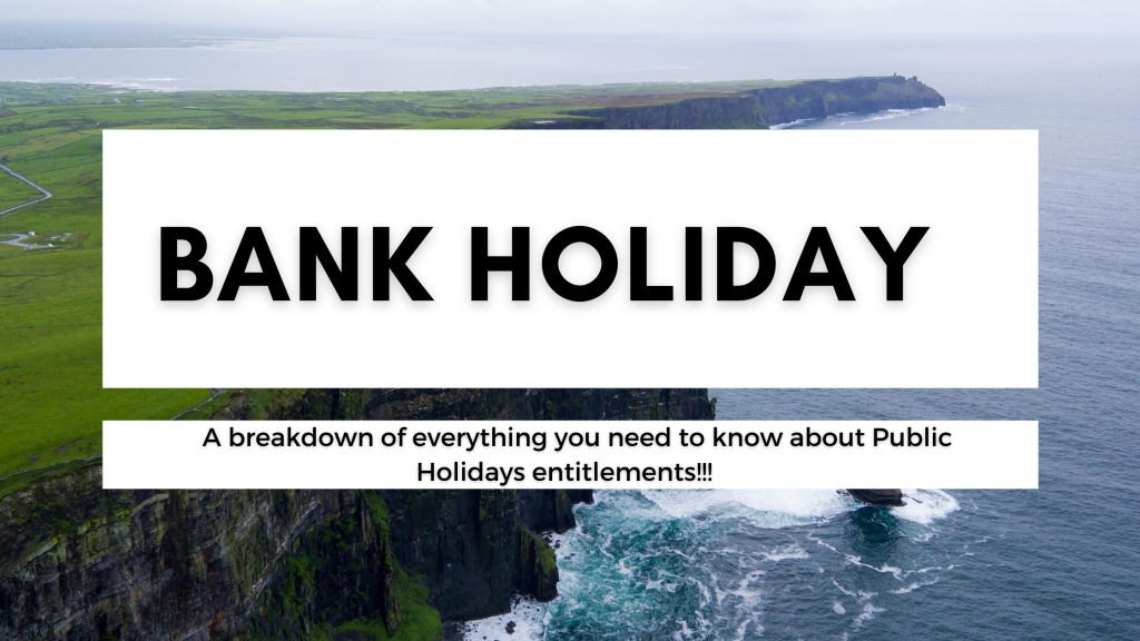 Bank Holiday Entitlements in Ireland The HR Company